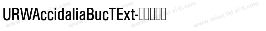 URWAccidaliaBucTExt字体转换