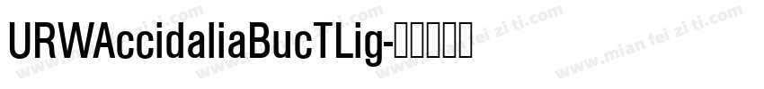 URWAccidaliaBucTLig字体转换