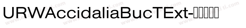 URWAccidaliaBucTExt字体转换