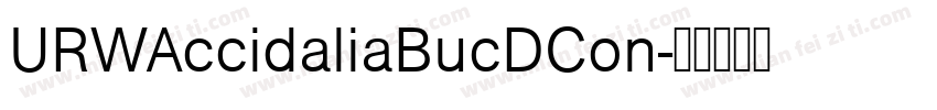 URWAccidaliaBucDCon字体转换