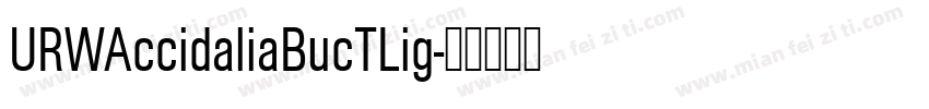 URWAccidaliaBucTLig字体转换