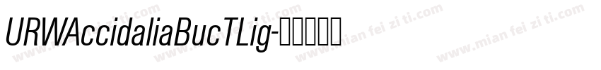 URWAccidaliaBucTLig字体转换