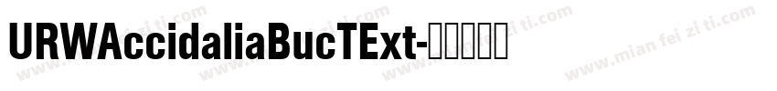 URWAccidaliaBucTExt字体转换
