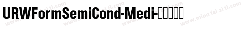 URWFormSemiCond-Medi字体转换