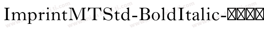 ImprintMTStd-BoldItalic字体转换
