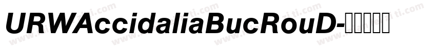 URWAccidaliaBucRouD字体转换