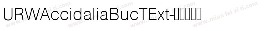 URWAccidaliaBucTExt字体转换