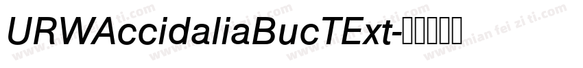 URWAccidaliaBucTExt字体转换
