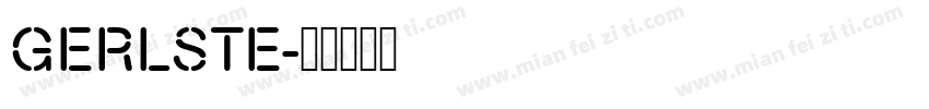 GERLSTE字体转换