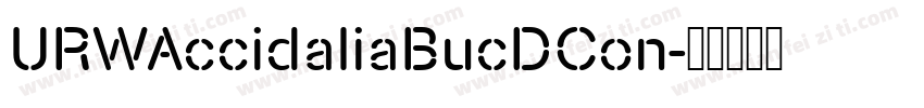 URWAccidaliaBucDCon字体转换