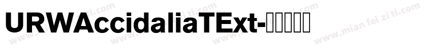 URWAccidaliaTExt字体转换