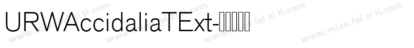 URWAccidaliaTExt字体转换