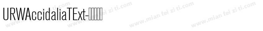 URWAccidaliaTExt字体转换