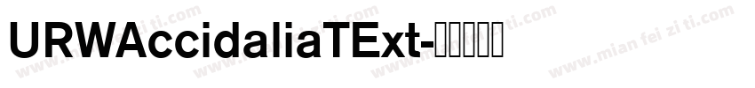URWAccidaliaTExt字体转换