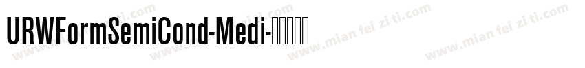 URWFormSemiCond-Medi字体转换