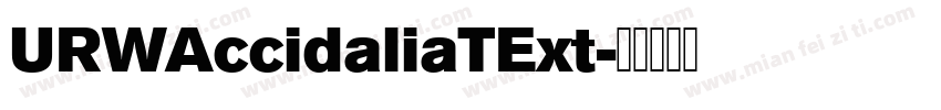 URWAccidaliaTExt字体转换