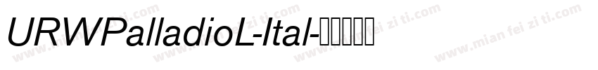 URWPalladioL-Ital字体转换