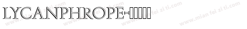 lycanphrope字体转换