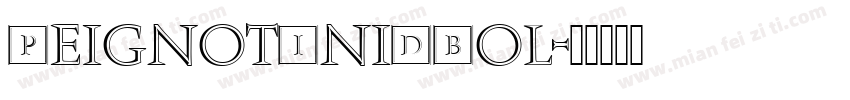PeignotIniDBol字体转换