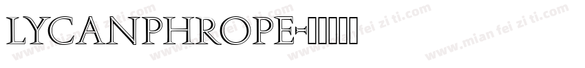 lycanphrope字体转换
