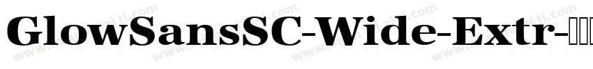 GlowSansSC-Wide-Extr字体转换