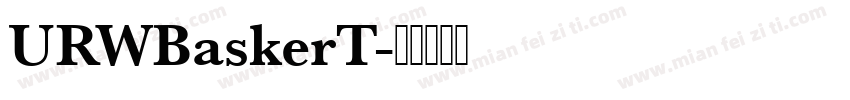 URWBaskerT字体转换