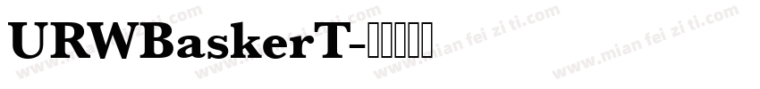 URWBaskerT字体转换
