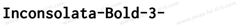Inconsolata-Bold-3字体转换