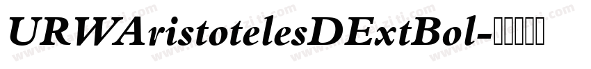 URWAristotelesDExtBol字体转换