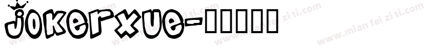 JokerXue字体转换
