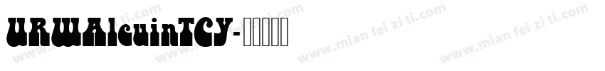 URWAlcuinTCY字体转换