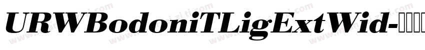 URWBodoniTLigExtWid字体转换