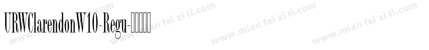 URWClarendonW10-Regu字体转换
