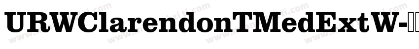 URWClarendonTMedExtW字体转换