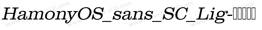 HamonyOS_sans_SC_Lig字体转换