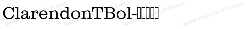 ClarendonTBol字体转换