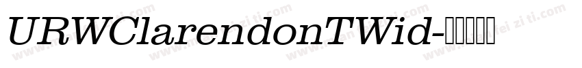 URWClarendonTWid字体转换