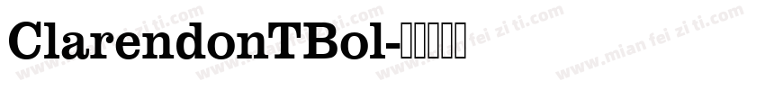 ClarendonTBol字体转换