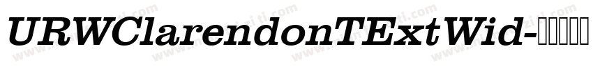 URWClarendonTExtWid字体转换