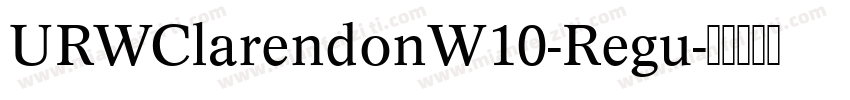 URWClarendonW10-Regu字体转换