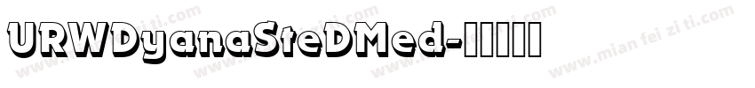 URWDyanaSteDMed字体转换