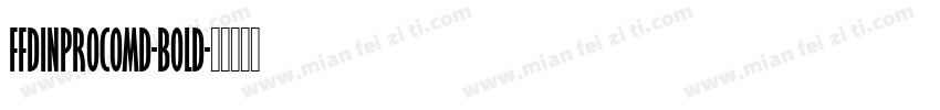 FFDINProComd-Bold字体转换