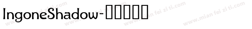 IngoneShadow字体转换