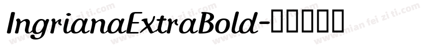 IngrianaExtraBold字体转换