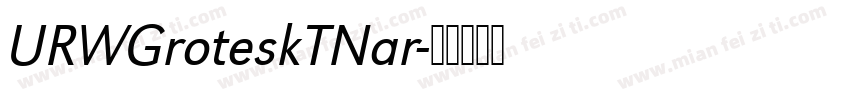 URWGroteskTNar字体转换