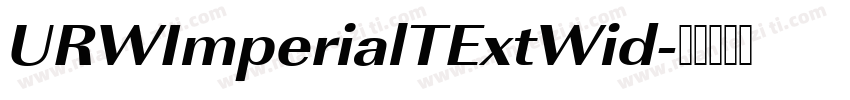URWImperialTExtWid字体转换