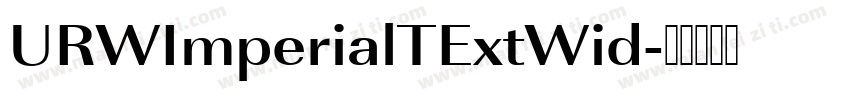 URWImperialTExtWid字体转换