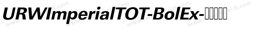 URWImperialTOT-BolEx字体转换