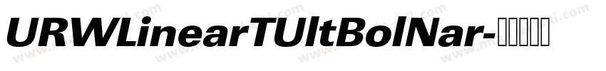 URWLinearTUltBolNar字体转换
