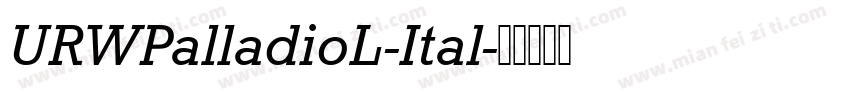URWPalladioL-Ital字体转换